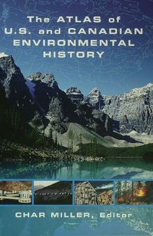 The Atlas of U.S. and Canadian Environmental History