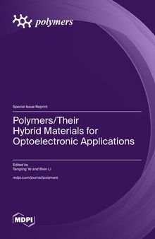 Polymers/Their Hybrid Materials for Optoelectronic Applications