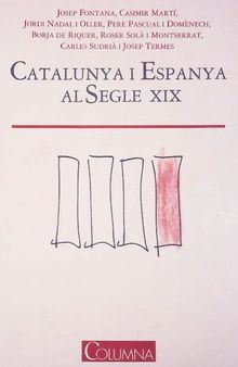 Catalunya i Espanya al segle XIX