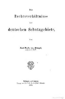 Die Rechtsverhältnisse der deutschen Schutzgebiete
