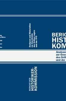 Bericht der Historikerkommission: Analysen und Materialien zur Geschichte des Dritten Lagers und der FPÖ