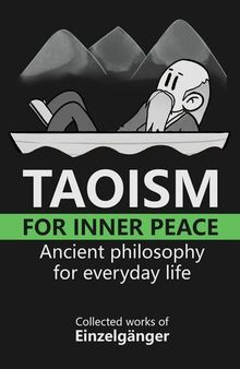 Taoism for Inner Peace: Ancient Philosophy for Everyday Life