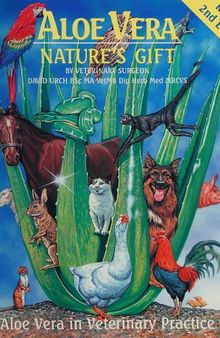 Aloe Vera, Nature's Gift: Aloe Vera in Veterinary Practice