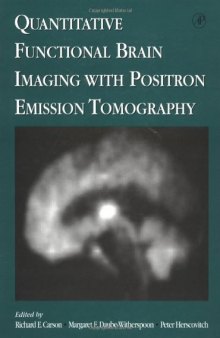 Quantitative Functional Brain Imaging with Positron Emission Tomography