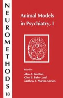 Animal Models in Psychiatry, I