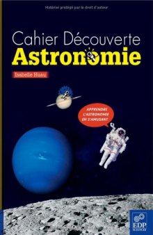 Cahier Découverte Astronomie