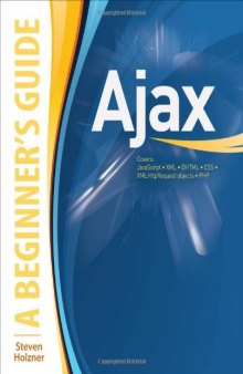 AJAX: A Beginner's Guide (Beginner's Guide  (Osborne Mcgraw Hill))