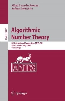 Algorithmic Number Theory: 8th International Symposium, ANTS-VIII Banff, Canada, May 17-22, 2008 Proceedings