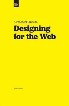 A Practical Guide to Designing for the Web 