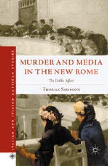 Murder and Media in the New Rome: The Fadda Affair