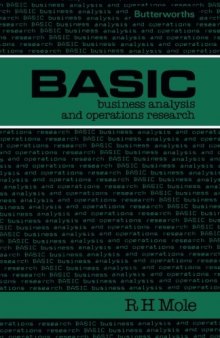 Basic Business Analysis and Operations Research