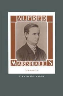 Alfred Marshall’s Mission