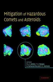 Mitigation of Hazardous Comets and Asteroids