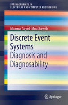 Discrete Event Systems: Diagnosis and Diagnosability