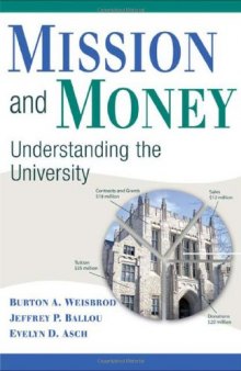 Mission and Money: Understanding the University