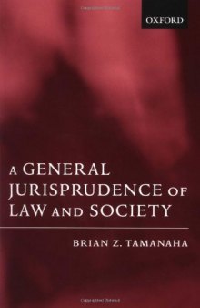 A General Jurisprudence of Law and Society