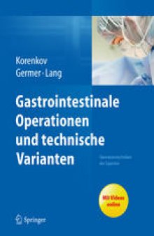 Gastrointestinale Operationen und technische Varianten: Operationstechniken der Experten