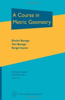 A course in metric geometry