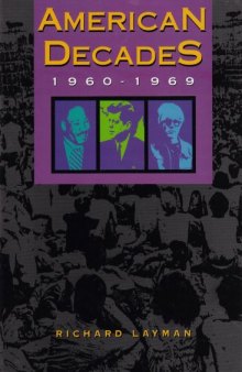 American Decades: 1960-1969 (American Decades)