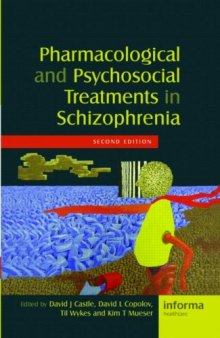 Pharmacological and Psychosocial Treatments in Schizophrenia