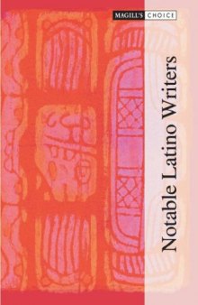 Magill's Choice: Notable Latino Writers, 3 Volume Set (Magill's Choice)