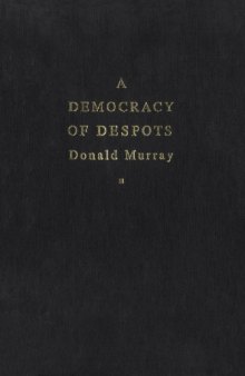 A Democracy of Despots