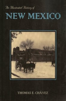 An Illustrated History of New Mexico