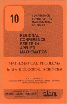 Mathematical Problems in the Biological Sciences (CBMS-NSF Regional Conference Series in Applied Mathematics)