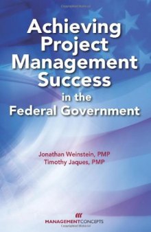 Achieving Project Management Success in the Federal Government