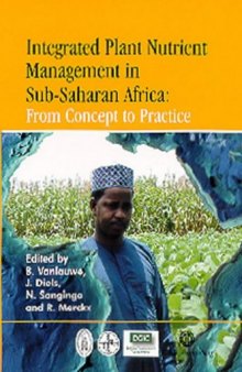 Integrated plant nutrient management in sub-Saharan Africa: from concept to practice