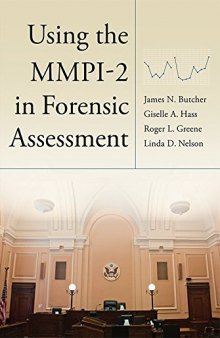 Using The MMPI-2 in Forensic Assessment