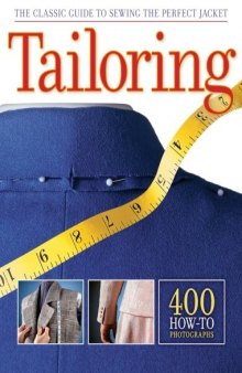 Tailoring: The Classic Guide to Sewing the Perfect Jacket