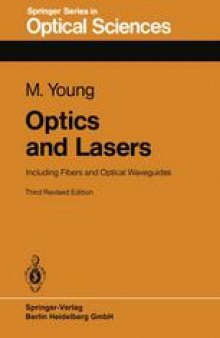 Optics and Lasers: Including Fibers and Optical Waveguides