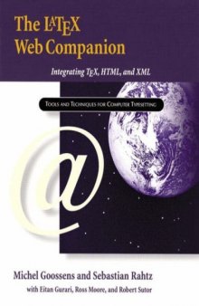 The LaTeX Web Companion: Integrating TeX, HTML, and XML