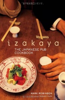 Izakaya: The Japanese Pub Cookbook