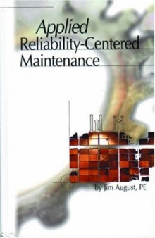 Applied Reliability Centered Maintenance