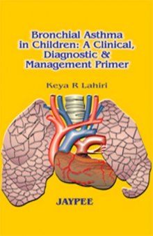 Bronchial Asthma in Children: A Clinical, Diagnostic and Management Primer    