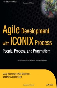 Agile Development with ICONIX Process: People, Process, and Pragmatism