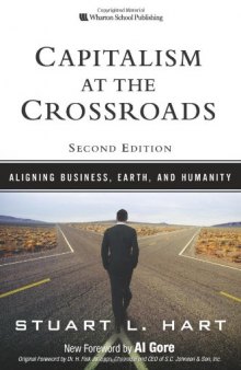 Capitalism at the Crossroads: Aligning Business, Earth, and Humanity