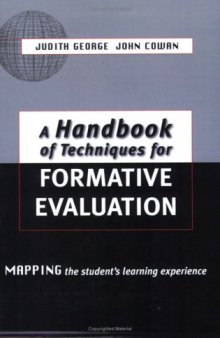 A handbook of techniques for formative evaluation: mapping the student's learning experience