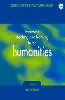 Improving Teaching and Learning in the Humanities  