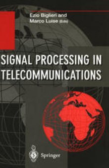 Signal Processing in Telecommunications: Proceedings of the 7th International Thyrrhenian Workshop on Digital Communications Viareggio, Italy, September 10 – 14, 1995