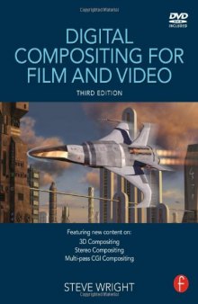 Digital Compositing for Film and Video