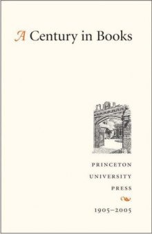 A Century in Books: Princeton University Press 1905-2005