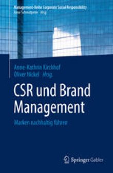 CSR und Brand Management: Marken nachhaltig führen