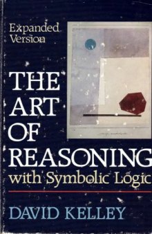 Art of Reasoning with Symbolic Logic