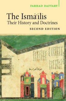 The Isma'ilis: Their History and Doctrines, 2nd edition