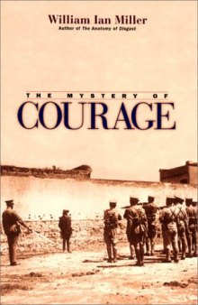 The Mystery of Courage