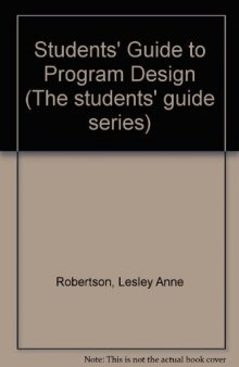 Students' Guide to Program Design