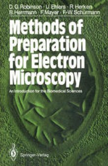 Methods of Preparation for Electron Microscopy: An Introduction for the Biomedical Sciences